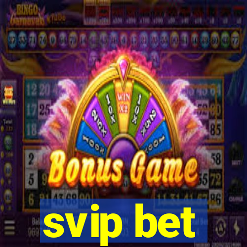 svip bet